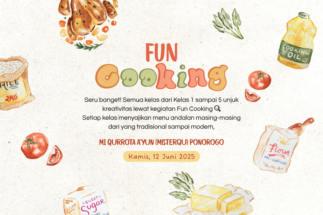 Fun Cooking di MI Qurrota A’yun, Sekolah Islam Berbasis Entrepreneur di Ponorogo