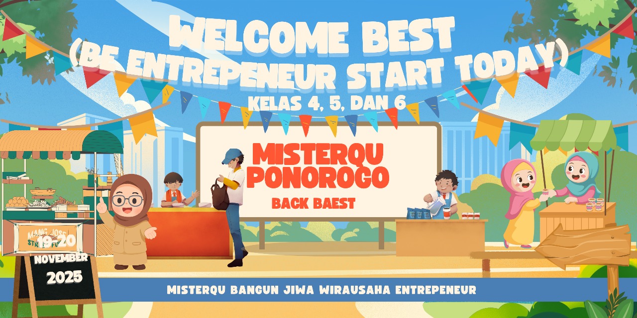 Magang BEST MisterQu Bangun Jiwa Wirausaha Entrepeneur