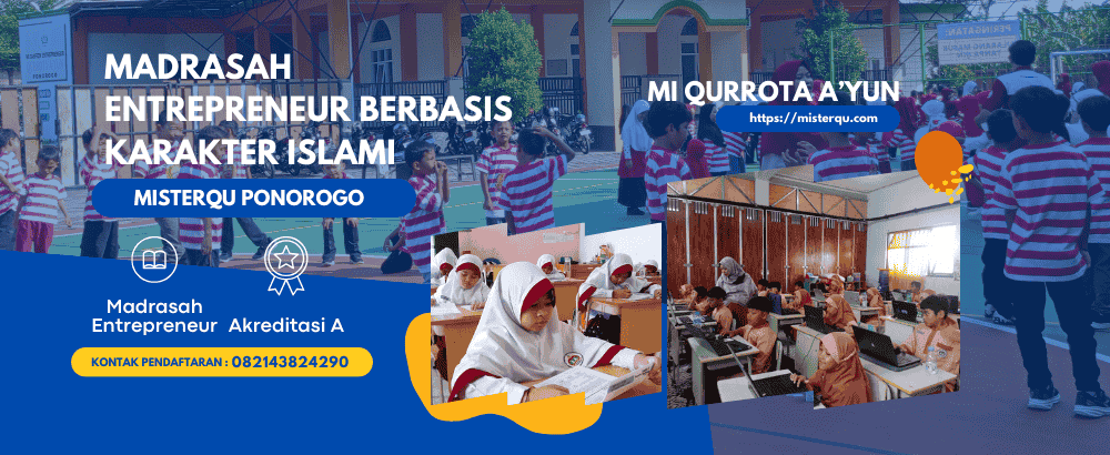 Madrasah Entrepreneur Berbasis Karakter Islami