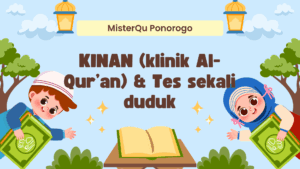 Siswa MI MisterQu Ponorogo mengikuti Klinik Al-Qur’an KINAN dan tes sekali duduk bersama ustadzah di ruang kelas.