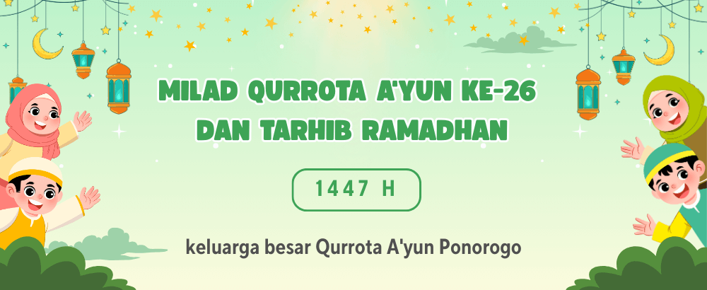 Milad Qurrota A’yun ke-26 dan Tarhib Ramadhan MisterQu Ponorogo