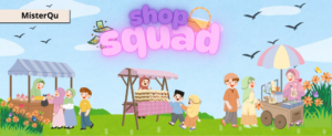 Program SHOP SQUAD MisterQu (Pasaranku)