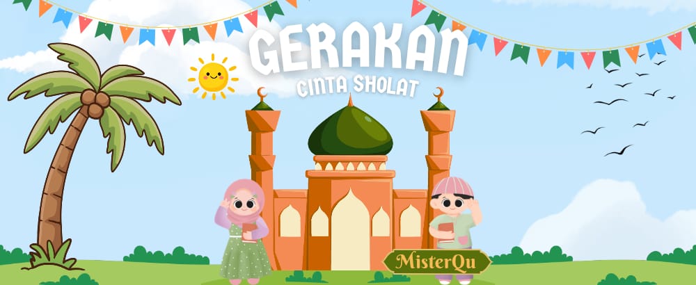 Anak Cinta Sholat – GCS MisterQu 2026