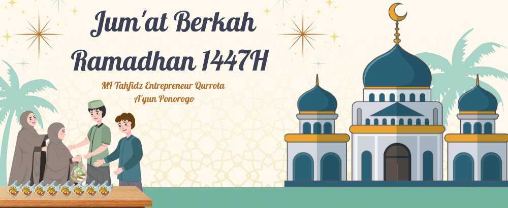 Jum’at Berkah Ramadhan 1447H MisterQu Ponorogo