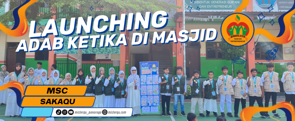 LAUNCHING GERAKAN PERADABAN MISTERQU