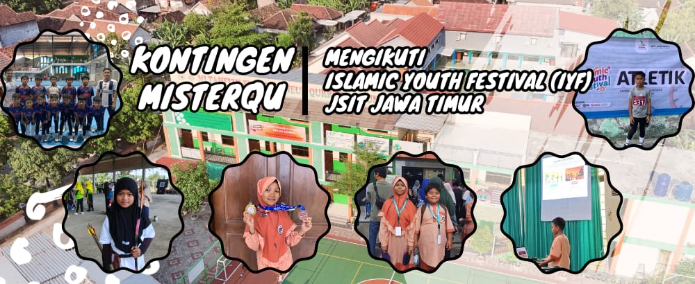 KONTINGEN MISTERQU_Event JSIT Jawa Timur di Surabaya_Islamic Youth Festival (IYF)