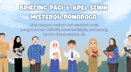 Briefing Pagi & Apel Senin MisterQu Ponorogo
