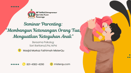 Seminar Parenting MI Terbaik Ponorogo Bersama MisterQu